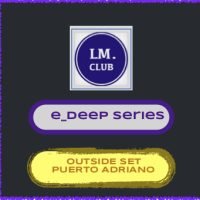 deep OUTSIDE SET PUERTO ADRIANO